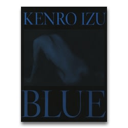 Kenro Izu - Blue - Howard Greenberg Gallery - 2004