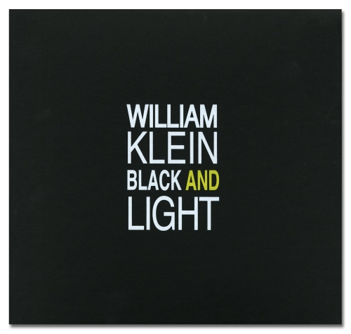 William Klein - Black and Light - Hackelbury Fine Art Ltd - Howard Greenberg Gallery - 2018